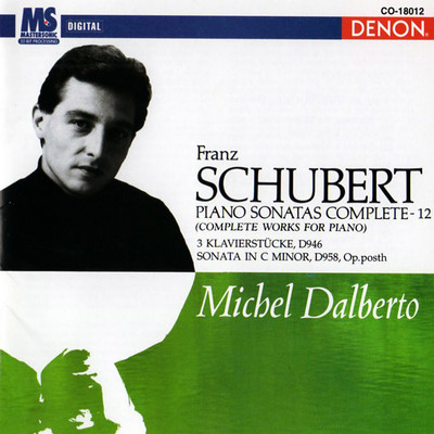 Schubert: Piano Sonatas Complete, Vol. 12 (Complete Works for Piano)/ミシェル・ダルベルト