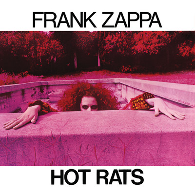Hot Rats/フランク・ザッパ