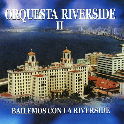 アルバム/Bailemos Con La Riverside/Orquesta Riverside