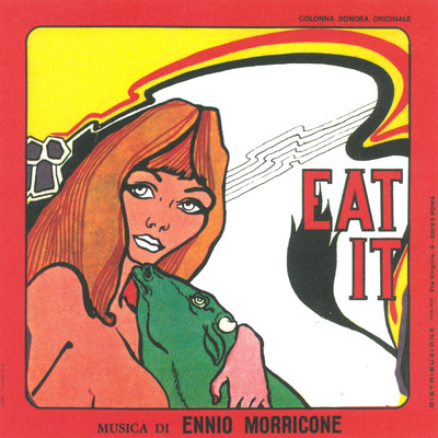 Eat It (Original Motion Picture Soundtrack ／ Remastered 2020)/Ennio Morricone