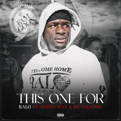 シングル/This One For (feat. BigWalkDog & Money Man)/Ralo