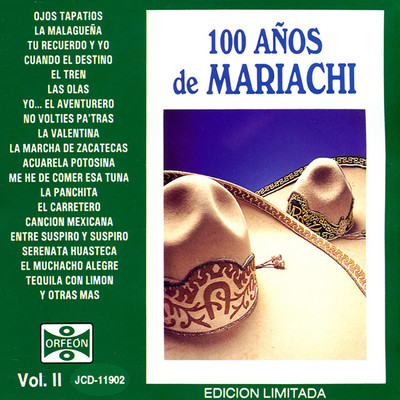100 Anos de Mariachi, Vol. II/Various Artists