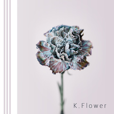 シングル/Say/K. Flower
