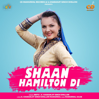 Shaan Hamilton Di/Jeetu & S. Charanjit Singh Dhillon