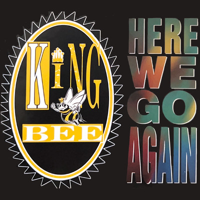 Here We Go Again (Radio Version)/King Bee