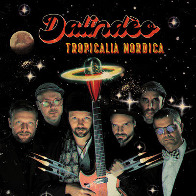 アルバム/Tropicalia Nordica/Dalindeo