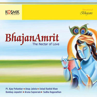 Bhajanamrit - The Nectar Of Love/Brahma Chaitanya