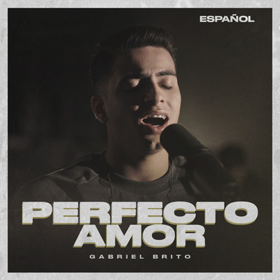 Perfecto Amor/Gabriel Brito