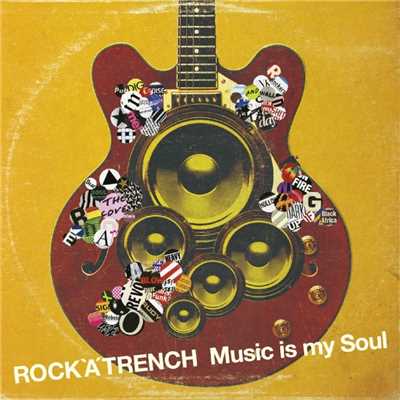 アルバム/Music is my Soul/ROCK'A'TRENCH