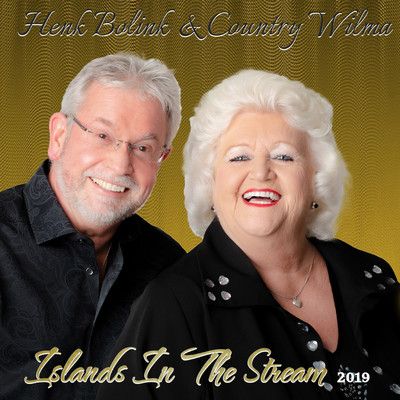 Islands In The Stream/Henk Bolink and Country Wilma