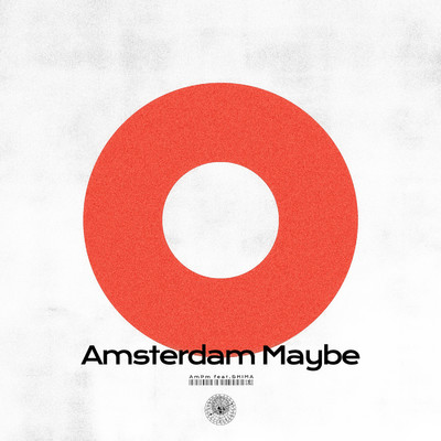 シングル/Amsterdam Maybe (feat. SHIMA)/AmPm