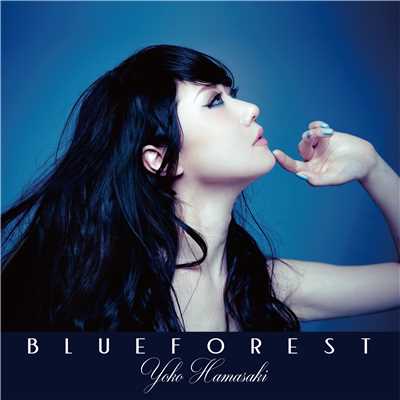 アルバム/BLUE FOREST/浜崎容子
