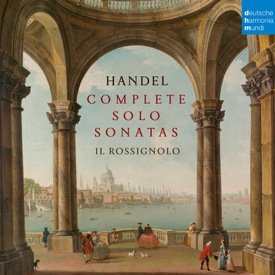 アルバム/Handel: Complete Solo Sonatas/Il Rossignolo