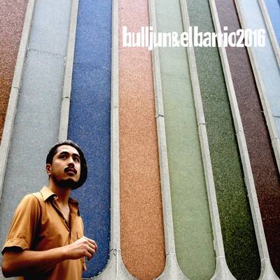 Bulljun & El Barrio 2016/BULLJUN