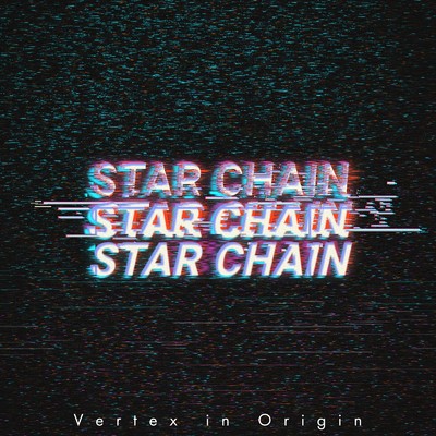 STAR CHAIN (Instrumental)/Vertex in Origin