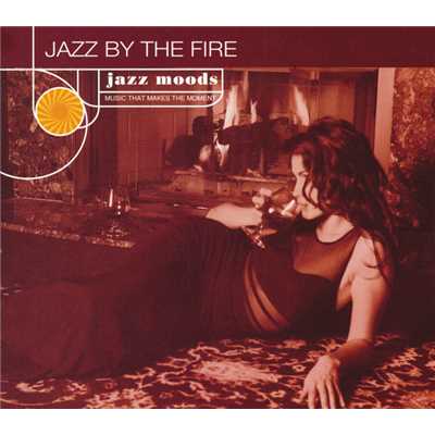 アルバム/Jazz Moods: Jazz By The Fire/Various Artists