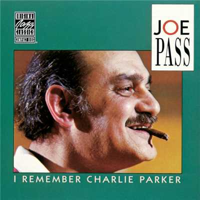 I Remember Charlie Parker/ジョー・パス