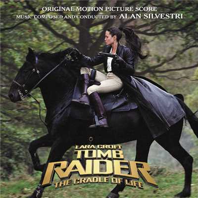 Lara Croft Tomb Raider: The Cradle Of Life (Original Motion Picture Score)/アラン・シルヴェストリ
