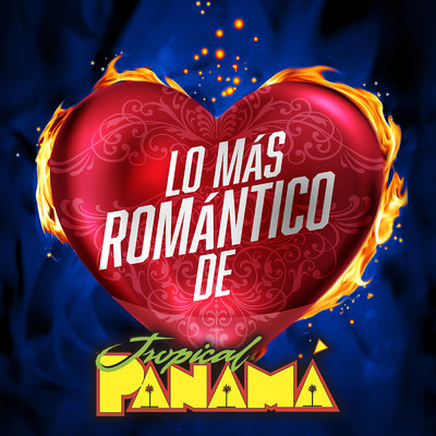 アルバム/Lo Mas Romantico De/Tropical Panama