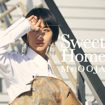 Sweet Home/Ms.OOJA
