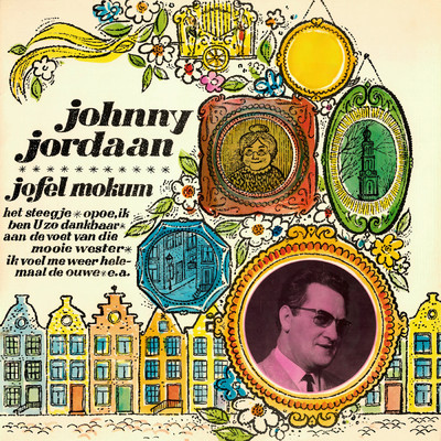 Een Mens Is Zo Gauw Vergeten (Remastered 2022)/Johnny Jordaan