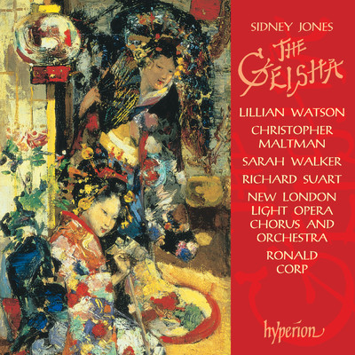 アルバム/Sidney Jones: The Geisha/ニュー・ロンドン・オーケストラ／Ronald Corp