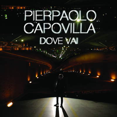 シングル/Dove Vai (Radio Edit)/Pierpaolo Capovilla