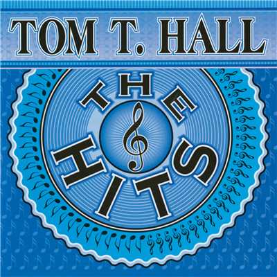 アルバム/The Hits/Tom T. Hall