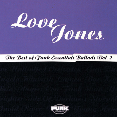 Love Jones: The Best Of Funk Essentials Ballads Vol.2/Various Artists