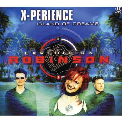 Island Of Dreams (Radio Edit)/X-Perience
