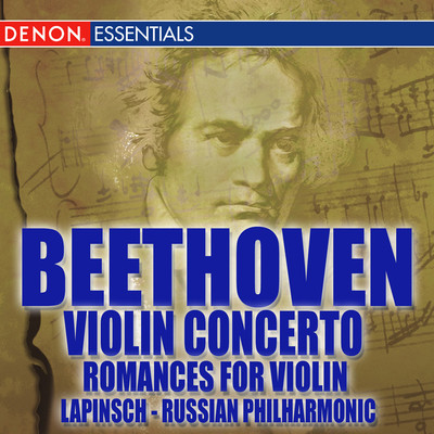 Beethoven Romances Nos. 1 & 2; Violin Concerto No. 1/Ilmar Lapinsch／Russian Philharmonic Symphony Orchestra