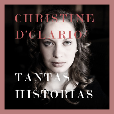シングル/Tantas Historias/クリスティン・ディクラリオ