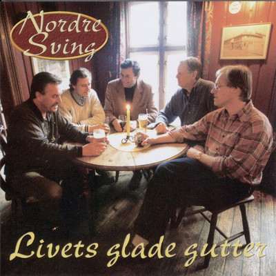 アルバム/Livets glade gutter/Nordre Sving