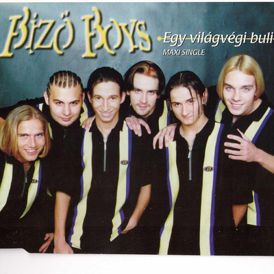 アルバム/Egy vilagvege buli/Bizo Boys