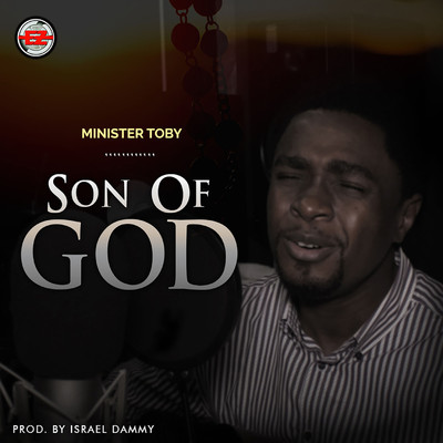 Son of God/Minister Toby