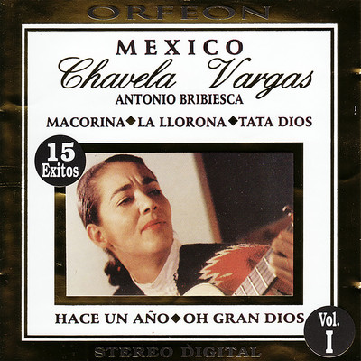 Mexico, Vol. I/Chavela Vargas ／ Antonio Bribiesca