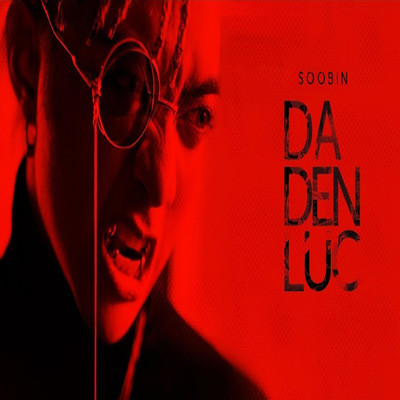 シングル/Da Den Luc/Soobin Hoang Son