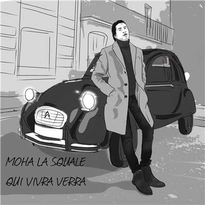 シングル/Qui vivra verra/Moha La Squale