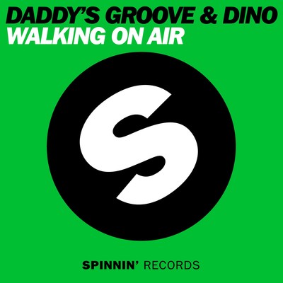 Walking On Air (Extended Mix)/Daddy's Groove & Dino