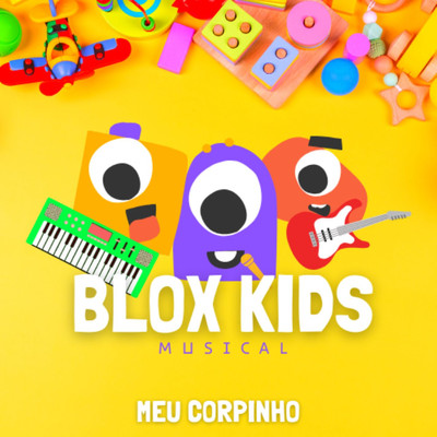 シングル/Meu Corpinho/BLOX KIDS