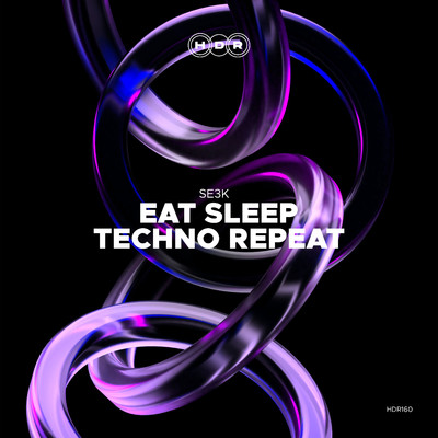 Eat Sleep Techno Repeat/SE3K