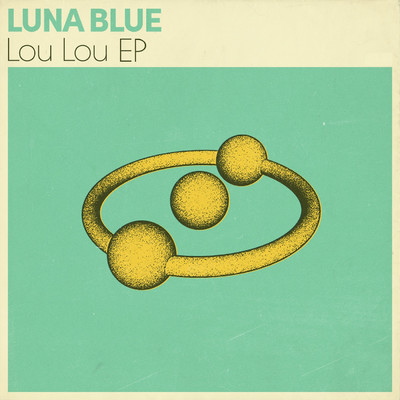 アルバム/Lou Lou EP/Luna Blue
