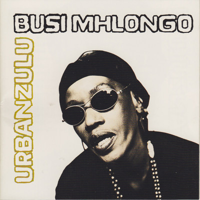 アルバム/Urbanzulu/Busi Mhlongo
