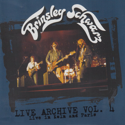 アルバム/Live Archive Vol. 4 Koln And Paris/Brinsley Schwarz