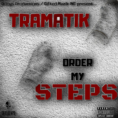 Order My Steps/Tramatik