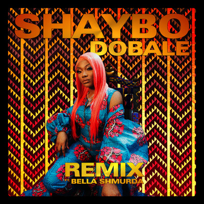 Dobale (Remix) (Clean) feat.Bella Shmurda/Shaybo