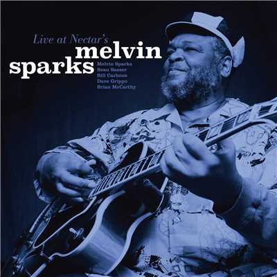 LIVE AT NECTAR'S/MELVIN SPARKS
