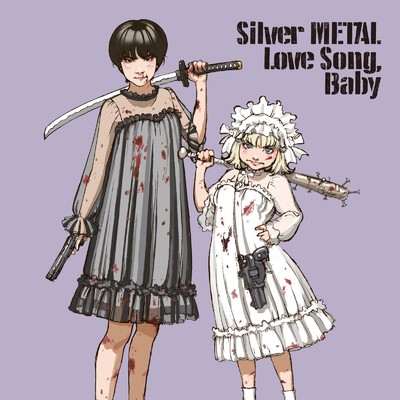 Silver METAL Love Song, Baby/なんちゃらアイドル & 大高ジャッキー
