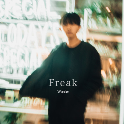 Freak/Wonder