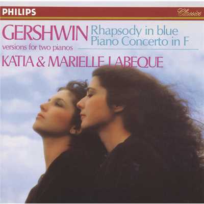 Gershwin: Rhapsody In Blue/カティア・ラベック／マリエル・ラベック